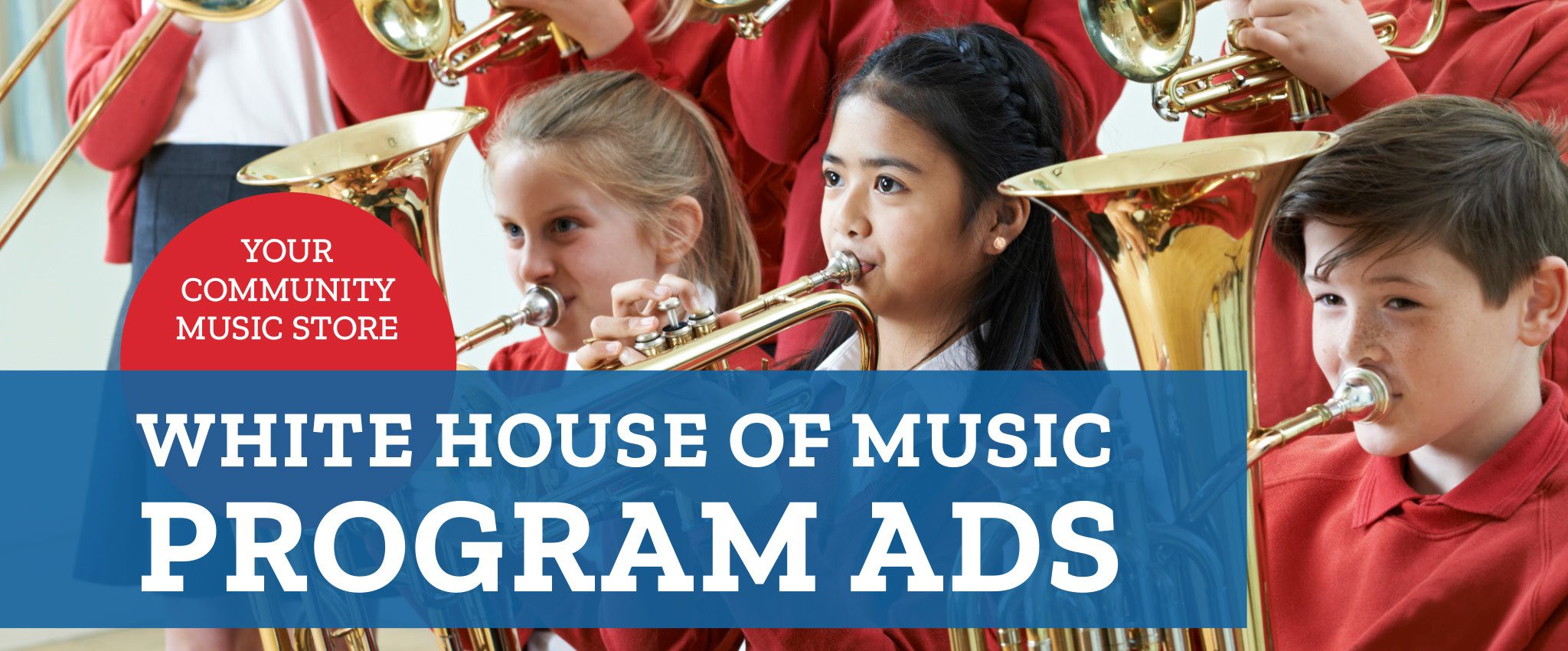 _0002_PROGRAM ADS White House of Music Program Ads - Your Community Music Store